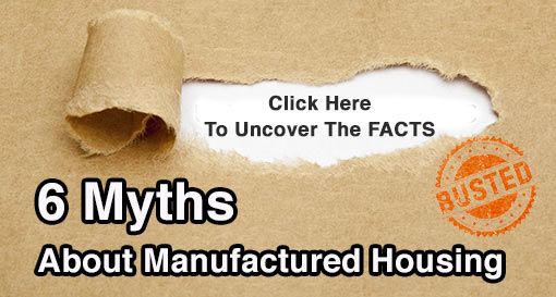 6 Myths of Manufactured Housing
